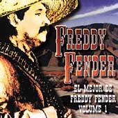 El Mejor De Freddy Fender, Vol. 1
