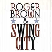 Roger Brown & Swing City [EP]