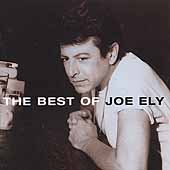 The Best Of Joe Ely