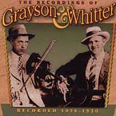 The Recordings Of Grayson & Whitter 1928-1930