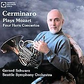 Mozart: Horn Concertos / Cerminaro, Schwarz, Seattle SO