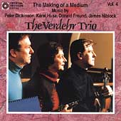 The Making of a Medium Vol 4 / Verdehr Trio