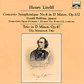 Litolff: Concerto Symphonique no 4, Trio / Robbins