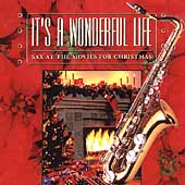 It's A Wonderful Life, Sax At The Movies For...