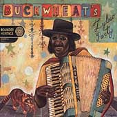 Buckwheat Zydeco (Deluxe Edition) [Digipak]
