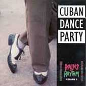 Routes Of Rhythm Vol 2: Cuban Dance Party