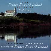 Fiddlers Of Eastern Prince Edward Island