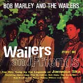 Wailers & Friends: Top Hits Sung By...