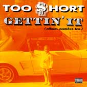 Gettin' It (Album Number Ten) [PA]