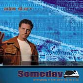 Someday (Everybody in the World Will Be a DJ)