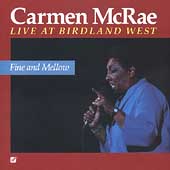 Fine & Mellow: Live At Birdland West