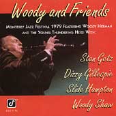 Woody And Friends: Monterey Jazz Festival 1979