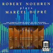 Robert Noehren Plays Marcel Dupre