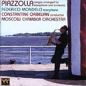 Piazzolla: Tangos Arranged for Saxophone and Orchestra