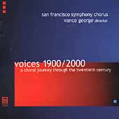 Voices 1900/2000 / George, San Francisco Symphony Chorus