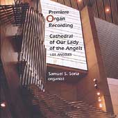 Premiere Organ Recording - Our Lady of the Angels Cathedral