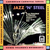 Jazz 'N' Steel From Trinidad and Tobago