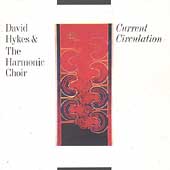 Hykes:Current Circulation:David Hykes & The Harmonic Choir