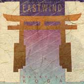 Eastwind - Japanese Shakuhachi Music