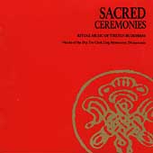 Sacred Ceremonies: Ritual Music Of Tibetan...