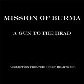 Accomplished: The Best Of Mission Of Burma