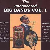 The Uncollected Big Bands Vol. 1