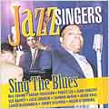 Jazz Singers Sing The Blues