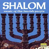 Shalom: Music Of The Jewish People