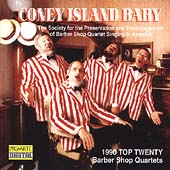 1990 Top 20 Barbershop Quartets: Coney Island Baby