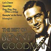 First Choice: Best Of Benny Goodman
