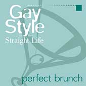 Gay Style For the Straight Life: Perfect Brunch