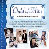 Child Of Mine: A Mother's Musical Scrapbook