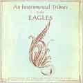 An Instrumental Tribute to the Eagles