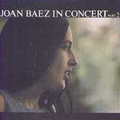 Joan Baez In Concert, Part 2
