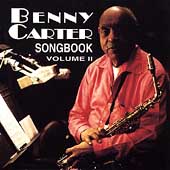Benny Carter Songbook Volume II