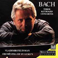 Bach: Keyboard Concertos Vol 1 / Vladimir Feltsman