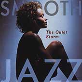 Smooth Jazz: The Quiet Storm