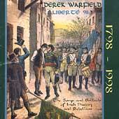 Liberte '98: The Songs and Ballads of Irish History and Rebellion