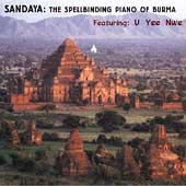 Sandaya: The Spellbinding Piano of Burma