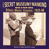 Secret Museum Of Mankind/ Music Of North africa Ethnic Music Classics 1925-1948