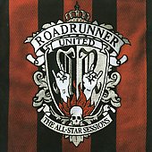 Roadrunner United: The All-Star Sessions  [Edited] [CD+DVD]