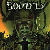 Soulfly (+ Bonus CD)