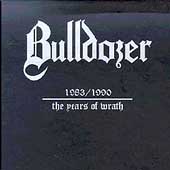 Bulldozer Box 1983-1990: The Years Of Wrath