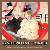 Masterpieces of Cabaret- Songs by Britten, Schoenberg, Bolcom