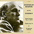 Sviatoslav Richter Plays Scriabin: Piano Sonatas, etc