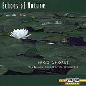 Frog Chorus: The Natural Sounds Of The Wilderness