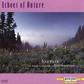 Sampler: The Natural Sounds Of The Wilderness