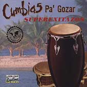 Cumbias Pa'Gozar: Superexitazos