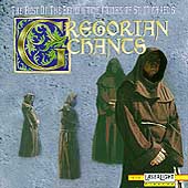 Gregorian Chants - The Best of the Monks of St. Michael's