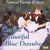Famous Vienna Waltzes - On The Beautiful Blue Danube